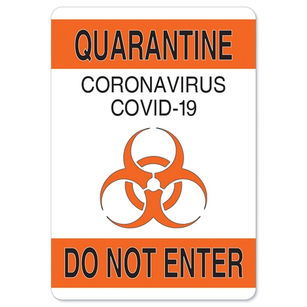 Public Safety, 48" Height, 36" Width, Decal, 36" W, 48" H, Quarantine Do Not Enter 1